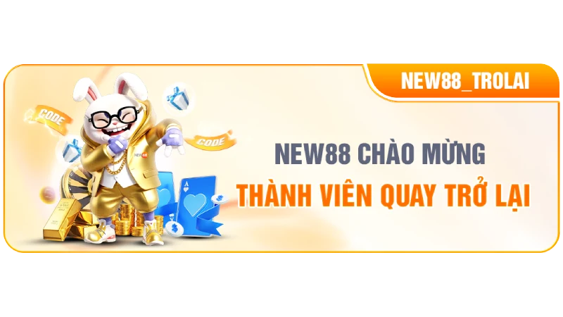 Khuyến mãi New88 cho hội viên quay trở lại mới nhất 2026