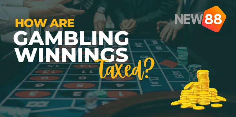 Thắng tiền tại New88 có phải đóng thuế không? Giải đáp chi tiết cho người chơi Thắng tiền tại New88 có phải đóng thuế không